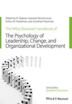 Leonard / Lewis / Freedman |  The Wiley-Blackwell Handbook of the Psychology of Leadership, Change, and Organizational Development | eBook | Sack Fachmedien