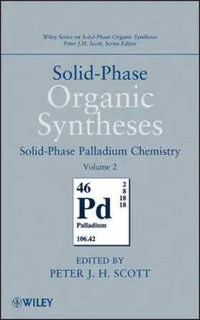 Scott | Solid-Phase Organic Syntheses, Volume 2 | E-Book | www2.sack.de