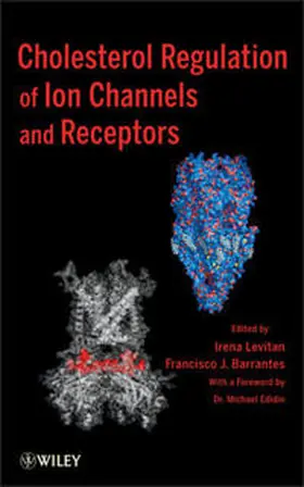 Levitan / Barrantes |  Cholesterol Regulation of Ion Channels and Receptors | eBook | Sack Fachmedien