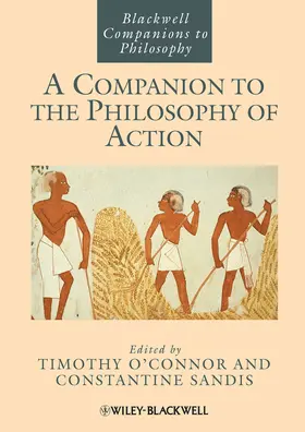 O'Connor / Sandis |  A Companion to the Philosophy of Action | Buch |  Sack Fachmedien