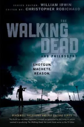 Robichaud |  The Walking Dead and Philosophy | eBook | Sack Fachmedien