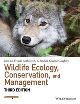 Fryxell / Sinclair / Caughley |  Wildlife Ecology, Conservation, and Management | eBook | Sack Fachmedien