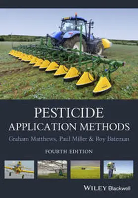 Matthews / Bateman / Miller |  Pesticide Application Methods | eBook | Sack Fachmedien