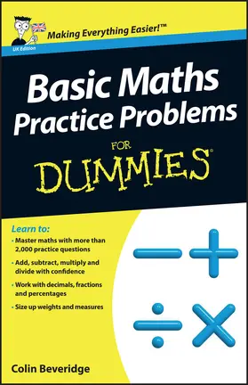 Beveridge |  Basic Maths Practice Problems For Dummies, UK Edition | Buch |  Sack Fachmedien