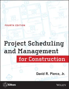 Pierce | Project Scheduling and Management for Construction | Buch | 978-1-118-36780-3 | sack.de
