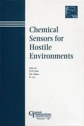 Kale / Akbar / Liu |  Chemical Sensors for Hostile Environments | eBook | Sack Fachmedien