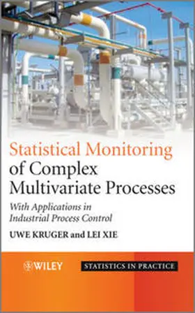 Kruger / Xie |  Advances in Statistical Monitoring of Complex Multivariate Processes | eBook | Sack Fachmedien