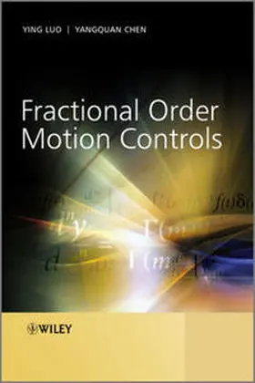 Luo / Chen |  Fractional Order Motion Controls | eBook | Sack Fachmedien