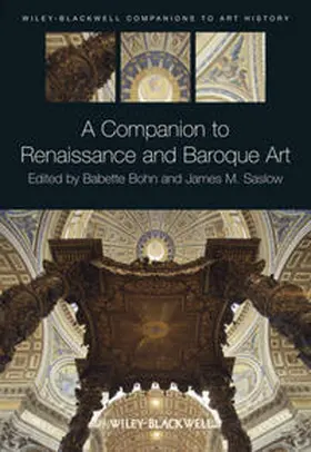 Bohn / Saslow |  A Companion to Renaissance and Baroque Art | eBook | Sack Fachmedien