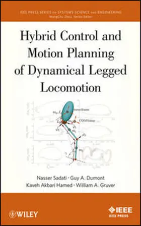 Sadati / Dumont / Hamed |  Hybrid Control and Motion Planning of Dynamical Legged Locomotion | eBook | Sack Fachmedien
