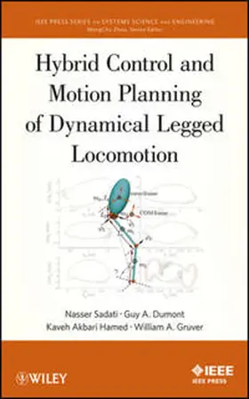 Sadati / Dumont / Hamed |  Hybrid Control and Motion Planning of Dynamical Legged Locomotion | eBook | Sack Fachmedien