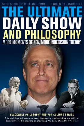 Irwin |  The Ultimate Daily Show and Philosophy | Buch |  Sack Fachmedien