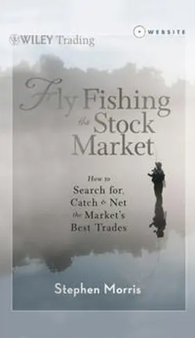 Morris |  Fly Fishing the Stock Market | eBook | Sack Fachmedien