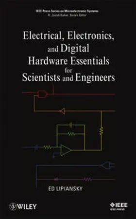 Lipiansky |  Electrical, Electronics, and Digital Hardware Essentials for Scientists and Engineers | eBook | Sack Fachmedien
