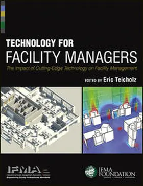 IFMA / Teicholz | Technology for Facility Managers | E-Book | sack.de
