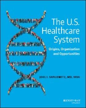 Shalowitz |  The U.S. Healthcare System | eBook | Sack Fachmedien