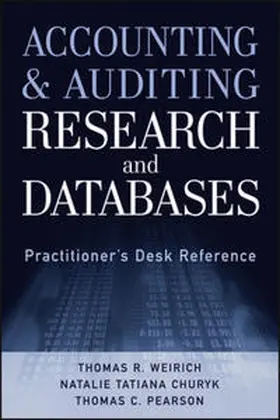 Weirich / Churyk / Pearson | Accounting and Auditing Research and Databases | E-Book | sack.de