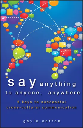 Cotton |  Say Anything to Anyone, Anywhere | Buch |  Sack Fachmedien