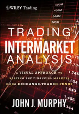 Murphy |  Trading with Intermarket Analysis | eBook | Sack Fachmedien