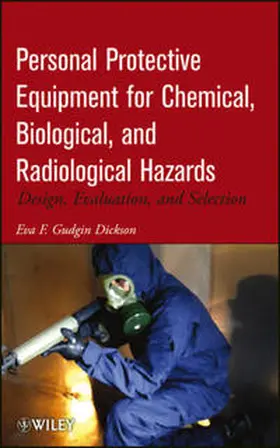 Gudgin Dickson | Personal Protective Equipment for Chemical, Biological, and Radiological Hazards | E-Book | sack.de