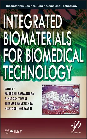 Ramalingam / Tiwari / Ramakrishna |  Integrated Biomaterials for Biomedical Technology | Buch |  Sack Fachmedien