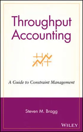 Bragg | Throughput Accounting | E-Book | www2.sack.de