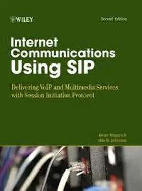 Sinnreich / Johnston |  Internet Communications Using SIP | eBook | Sack Fachmedien
