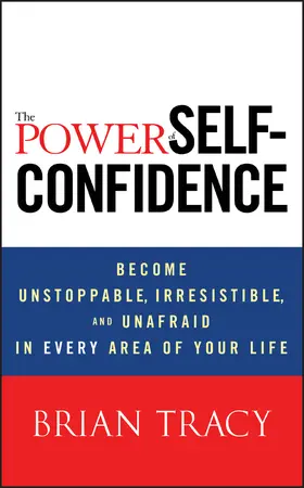 Tracy |  The Power of Self-Confidence | Buch |  Sack Fachmedien