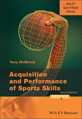 McMorris |  Acquisition and Performance of Sports Skills | Buch |  Sack Fachmedien