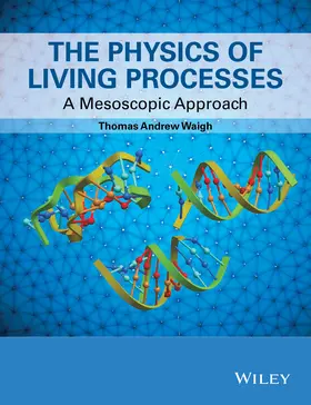 Waigh |  The Physics of Living Processes | Buch |  Sack Fachmedien