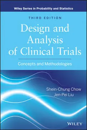 Chow / Liu | Design and Analysis of Clinical Trials | E-Book | sack.de