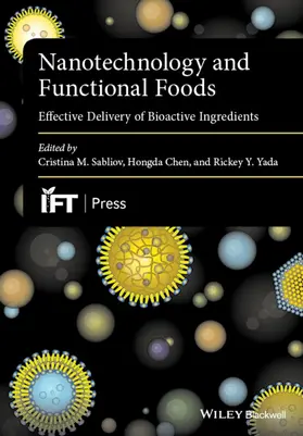 Sabliov / Chen / Yada | Nanotechnology and Functional Foods | Buch | 978-1-118-46220-1 | sack.de