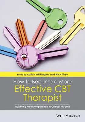 Whittington / Grey |  How to Become a More Effective CBT Therapist | Buch |  Sack Fachmedien