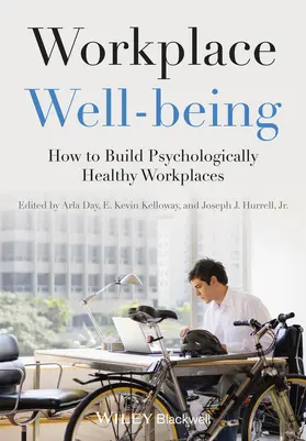 Day / Kelloway / Hurrell |  Workplace Well-being | Buch |  Sack Fachmedien