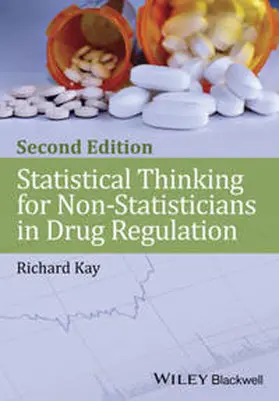Kay |  Statistical Thinking for Non-Statisticians in Drug Regulation | eBook | Sack Fachmedien