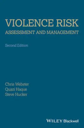 Webster / Haque / Hucker | Violence Risk - Assessment and Management | E-Book | sack.de