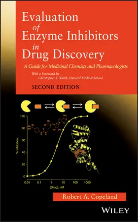Copeland |  Evaluation of Enzyme Inhibitors in Drug Discovery | Buch |  Sack Fachmedien