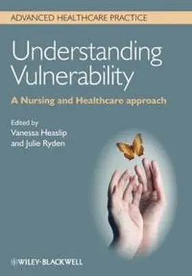 Heaslip / Ryden |  Understanding Vulnerability | eBook | Sack Fachmedien