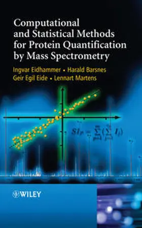 Eidhammer / Barsnes / Eide |  Computational and Statistical Methods for Protein Quantification by Mass Spectrometry | eBook | Sack Fachmedien