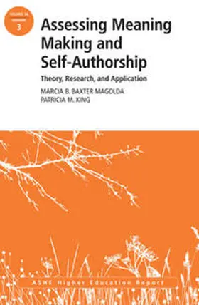 Magolda / King |  Assessing Meaning Making and Self-Authorship | eBook | Sack Fachmedien