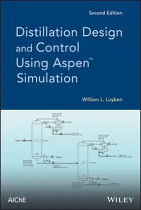 Luyben |  Distillation Design and Control Using Aspen Simulation | eBook | Sack Fachmedien