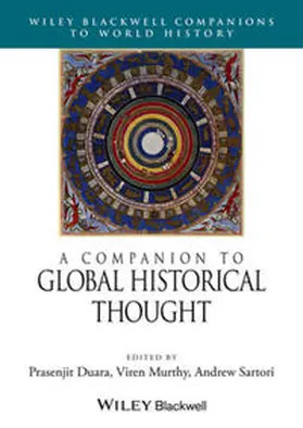 Duara / Murthy / Sartori |  A Companion to Global Historical Thought | eBook | Sack Fachmedien
