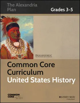 Great Minds | Common Core Curriculum: United States History, Grades 3-5 | Buch | 978-1-118-52696-5 | sack.de