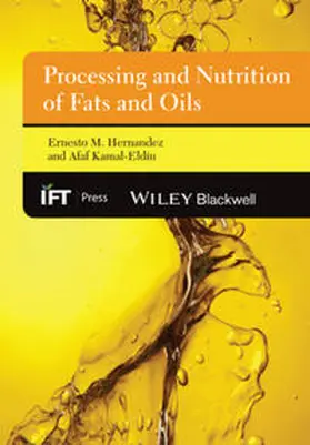 Hernandez / Kamal-Eldin | Processing and Nutrition of Fats and Oils | E-Book | sack.de