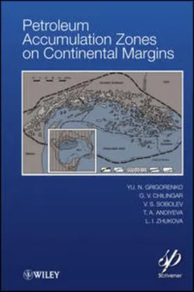 Grigorenko / Chilingar / Sobolev |  Petroleum Accumulation Zones on Continental Margins | eBook | Sack Fachmedien