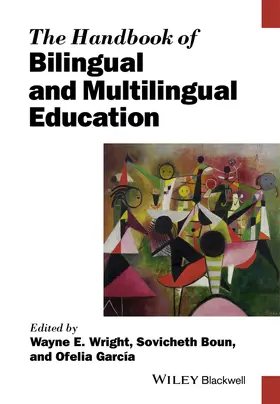 Wright / Boun / García | The Handbook of Bilingual and Multilingual Education | Buch | 978-1-118-53349-9 | sack.de