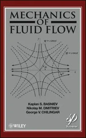 Basniev / Dmitriev / Chilingar |  Mechanics of Fluid Flow | eBook | Sack Fachmedien