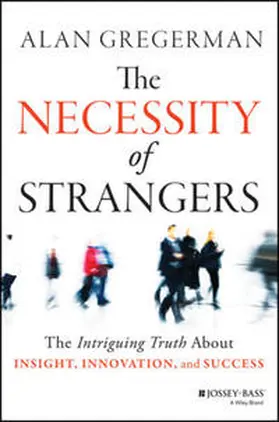 Gregerman |  The Necessity of Strangers | eBook | Sack Fachmedien