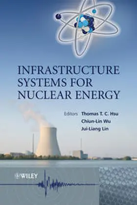 Hsu / Wu / Lin |  Infrastructure Systems for Nuclear Energy | eBook | Sack Fachmedien