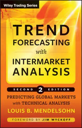 Mendelsohn |  Trend Forecasting with Intermarket Analysis | eBook | Sack Fachmedien